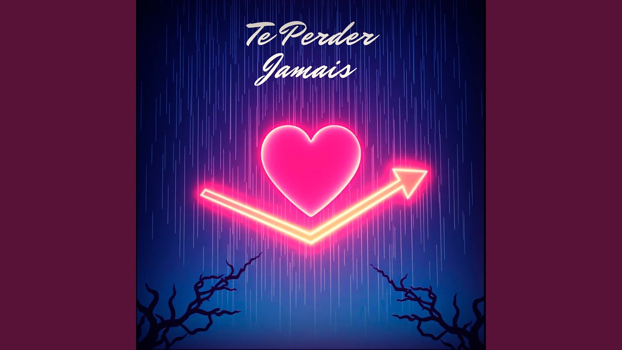 Te Perder Jamais