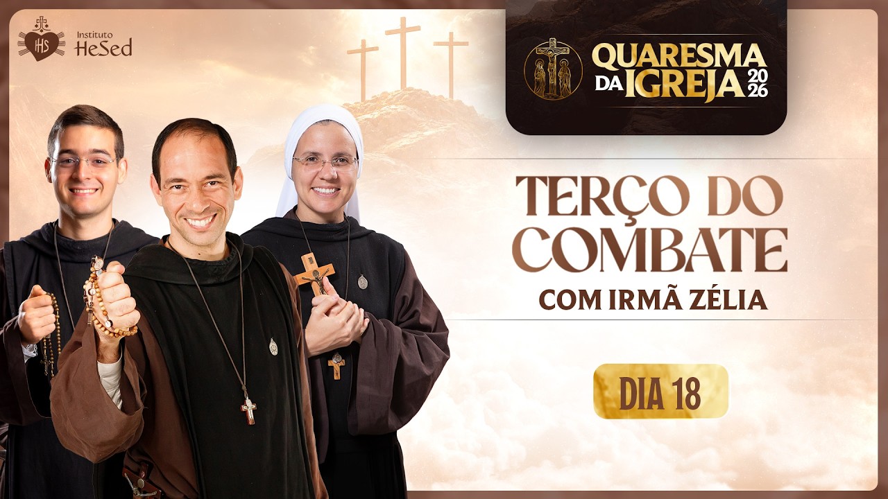 Terço do combate | Instituto Hesed  - 10/03