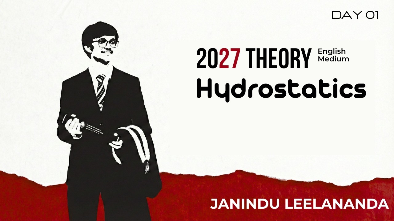 Hydrostatics Day 01 | 2027 A/L | English Medium