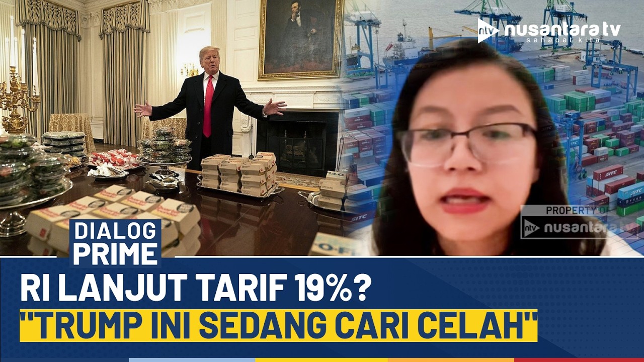 MA Tolak Tarif Trump, RI Lanjut Tarif 19%? INDEF: Trump Ini Sedang Cari Celah | DIALOG PRIME