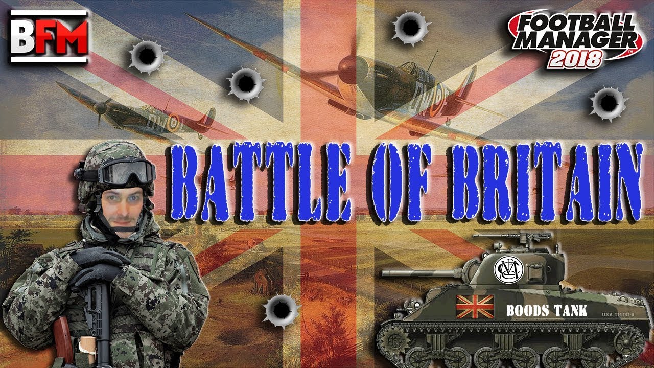 FM18 - Battle Of Britain - British League Database - Football Manager 2018