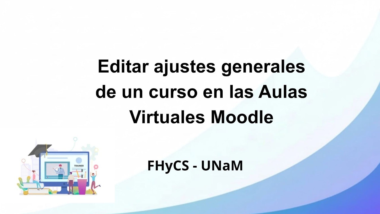 Editar ajustes generales de un curso en las Aulas Virtuales