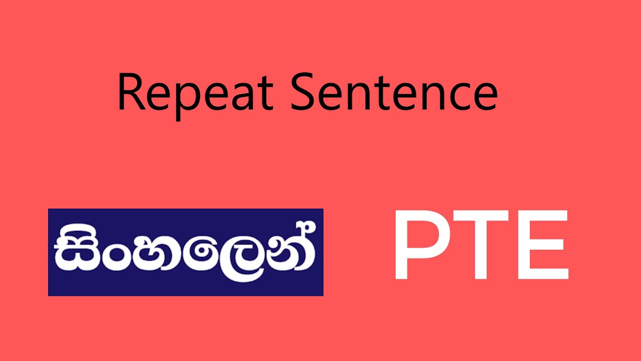 Repeat Sentence PTE Sinhala / Strategies in Sinhala
