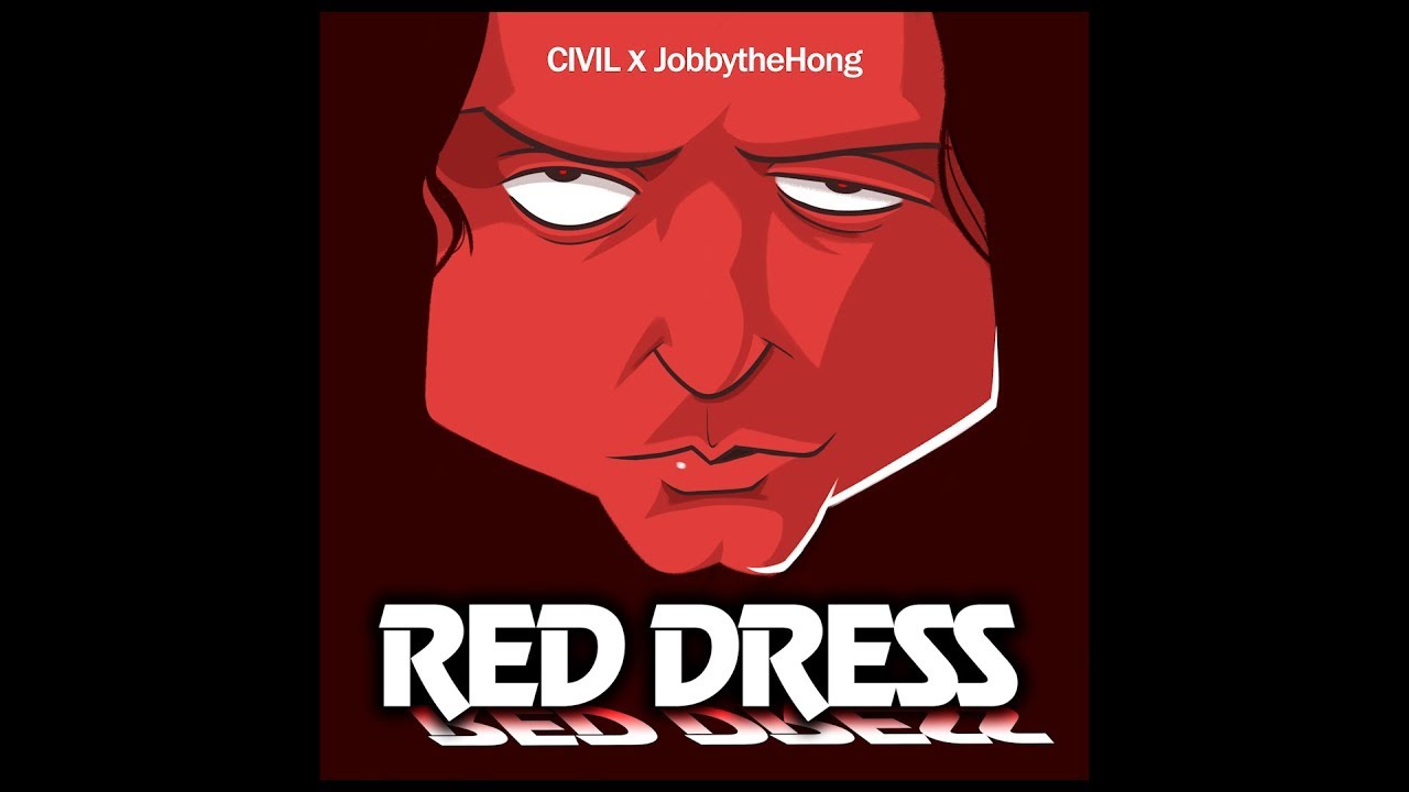 Red Dress (song by CIVIL ft. JobbytheHong) WITH LYRICS
