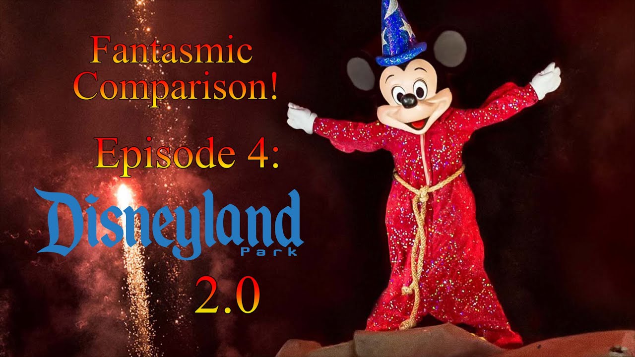 Fantasmic Comparison - Part 4: Disneyland 2.0