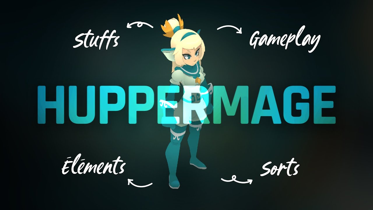 D&eacute;buter l'Huppermage sur Dofus 3 Unity