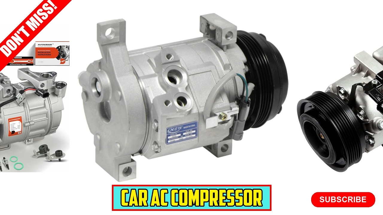 Best Car Ac Compressor | Before You Replace Your Car AC Compressor, WATCH THIS! &ndash; 5 Best Picks