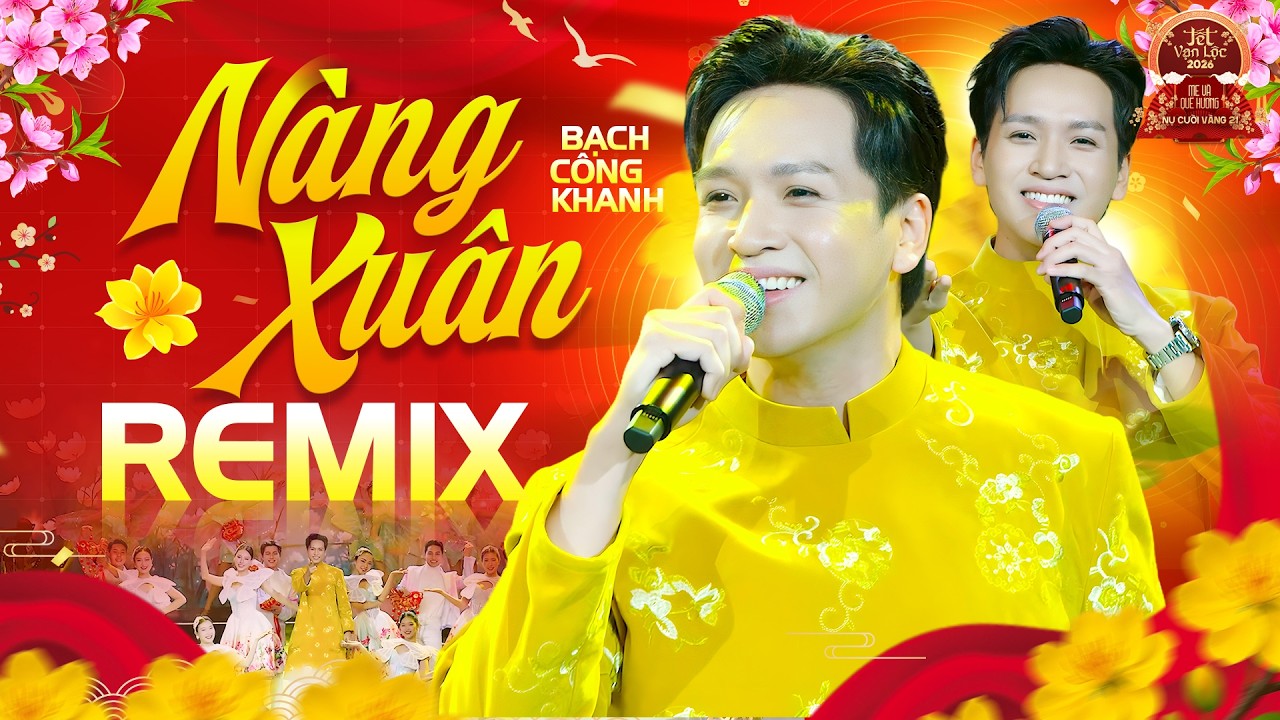 Nàng Xuân - Bạch Công Khanh | Nhạc Xuân Hay Mới Nhất | Tết Vạn Lộc 2026