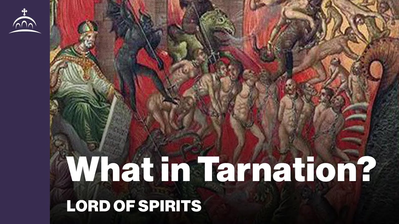 Lord of Spirits - What in Tarnation? [Ep. 73]
