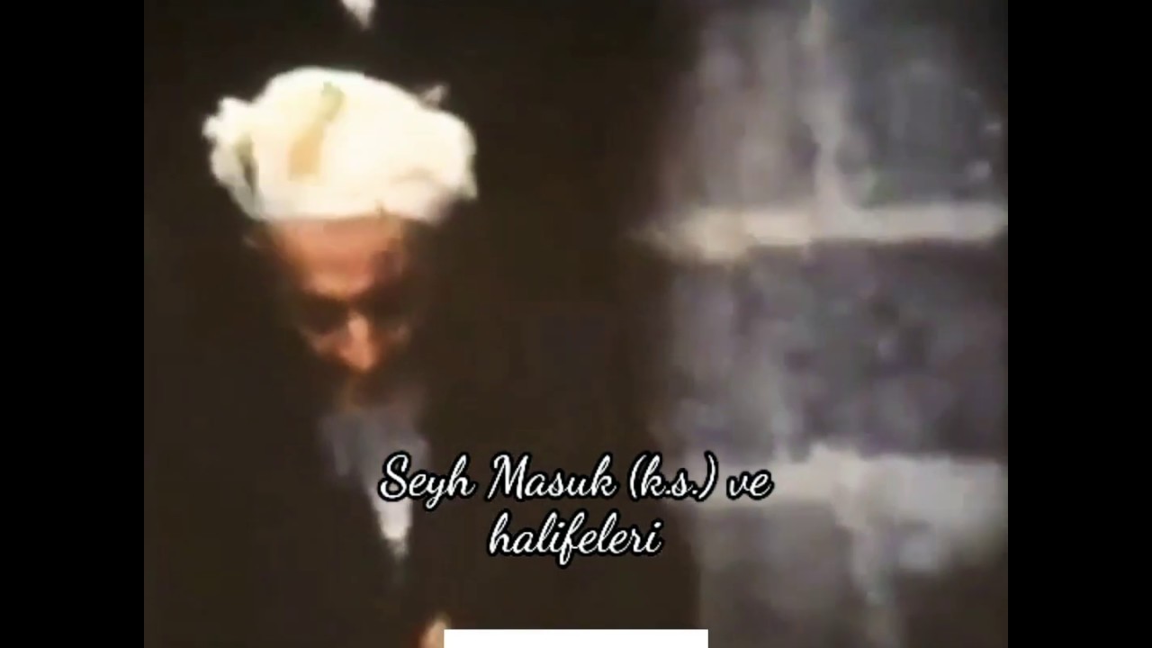 Şahı Hazne (k.s.) Halifesi ; Şeyh Seyda Muhammed Maşuk el-Norşini (k.s.) ve Halifeleri 🌹