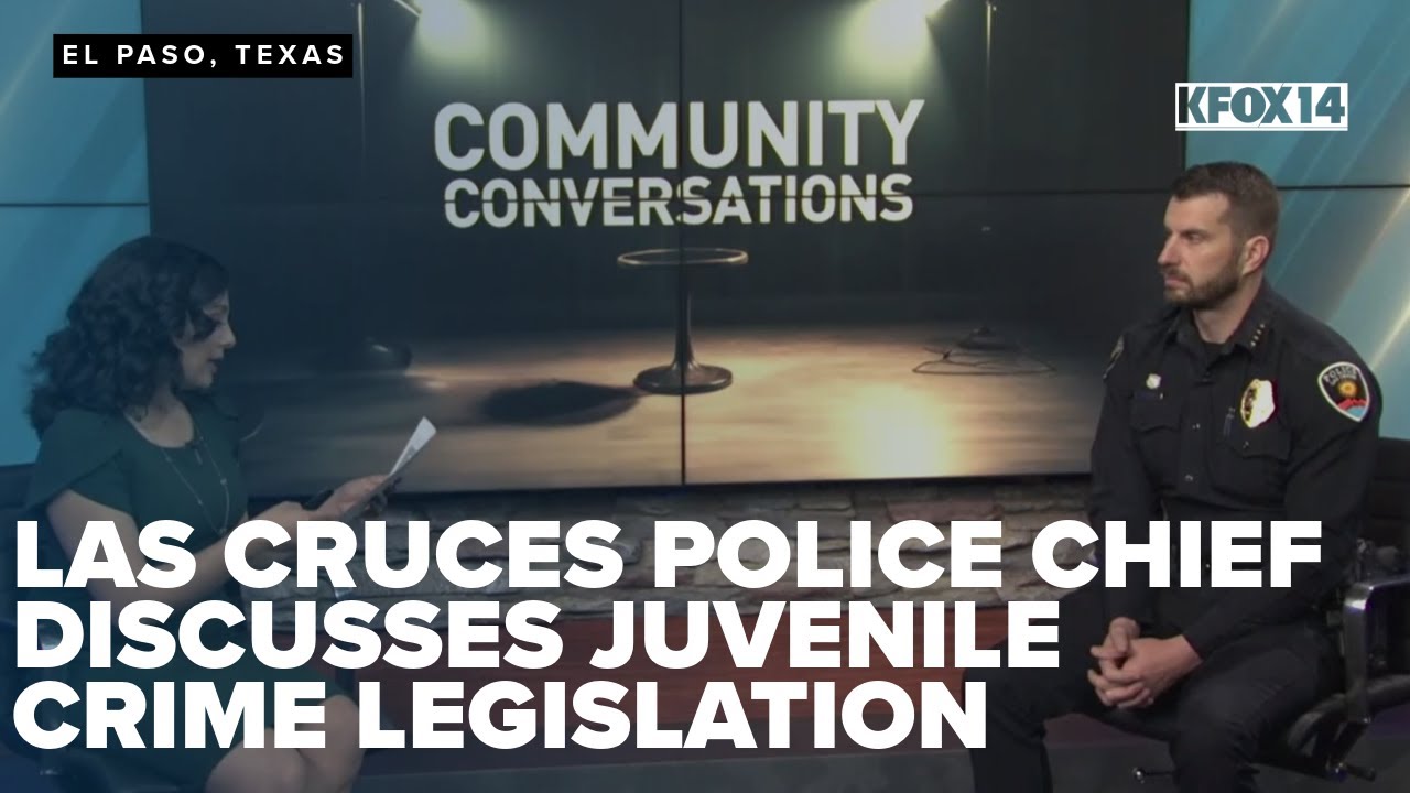 Community Conversations: Las Cruces police chief discusses juvenile crime legislation