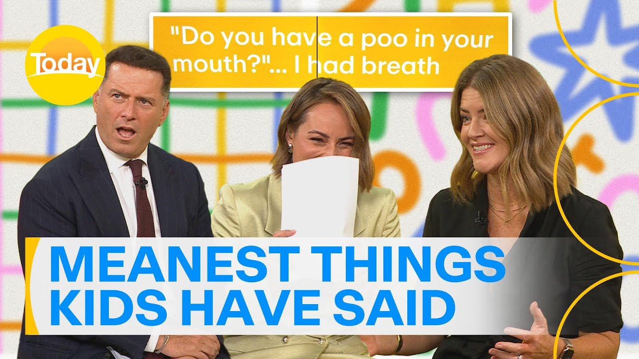 Today puts out the call for the meanest thing your toddler has said | Today Show Australia
