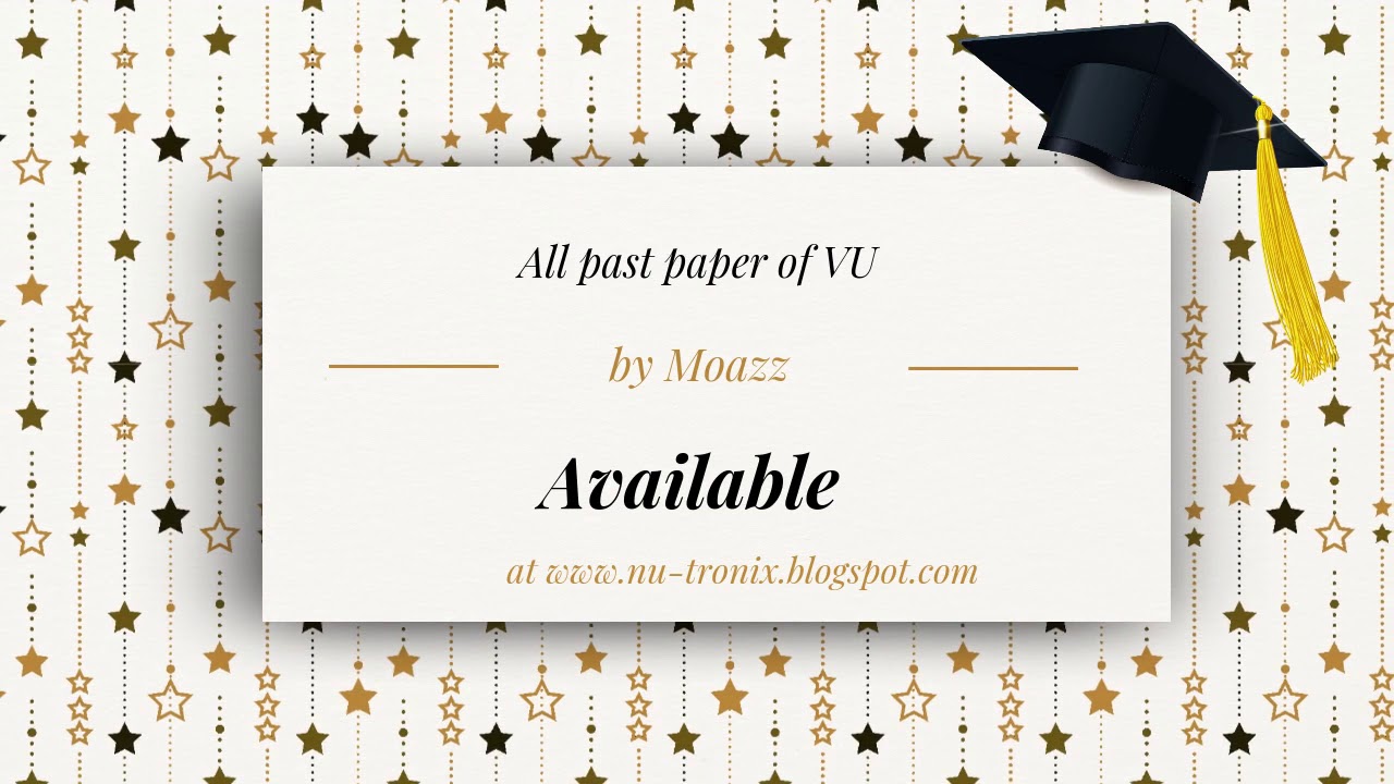 Virtual University Paper Pattern And Past Papers by Moazz