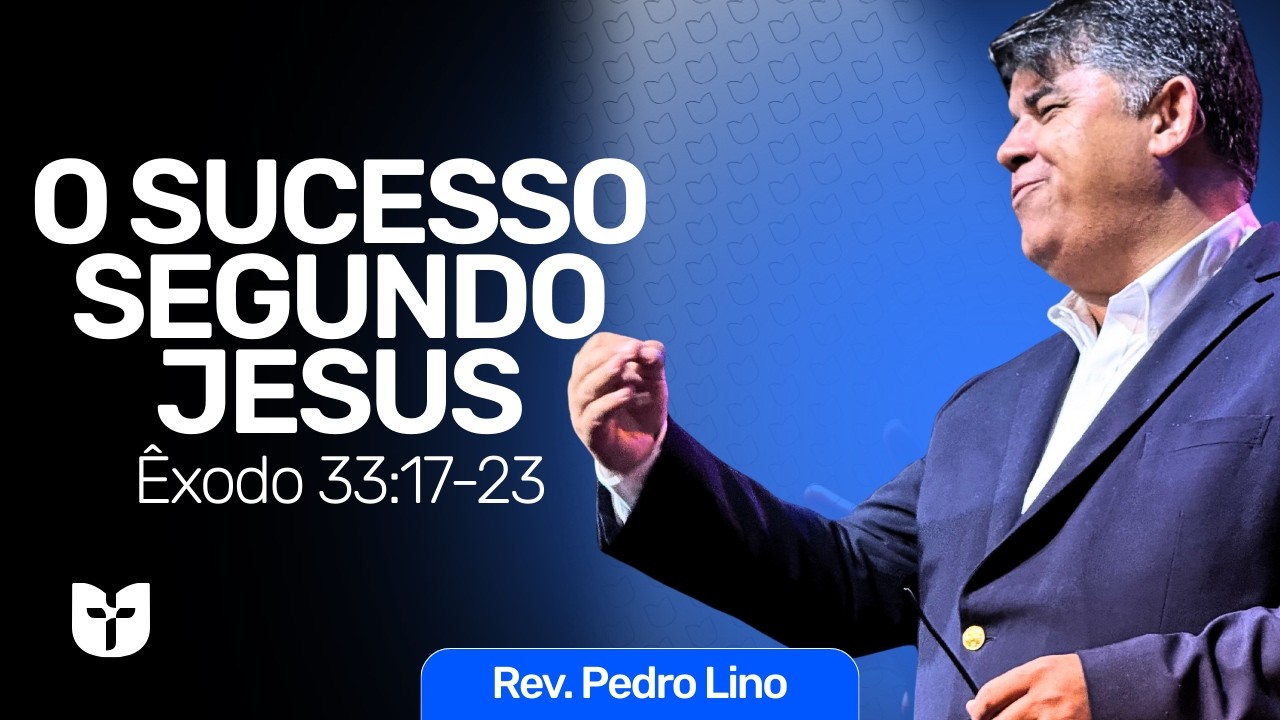 O Sucesso Segundo Jesus | CTK United | Rev. Pedro Lino