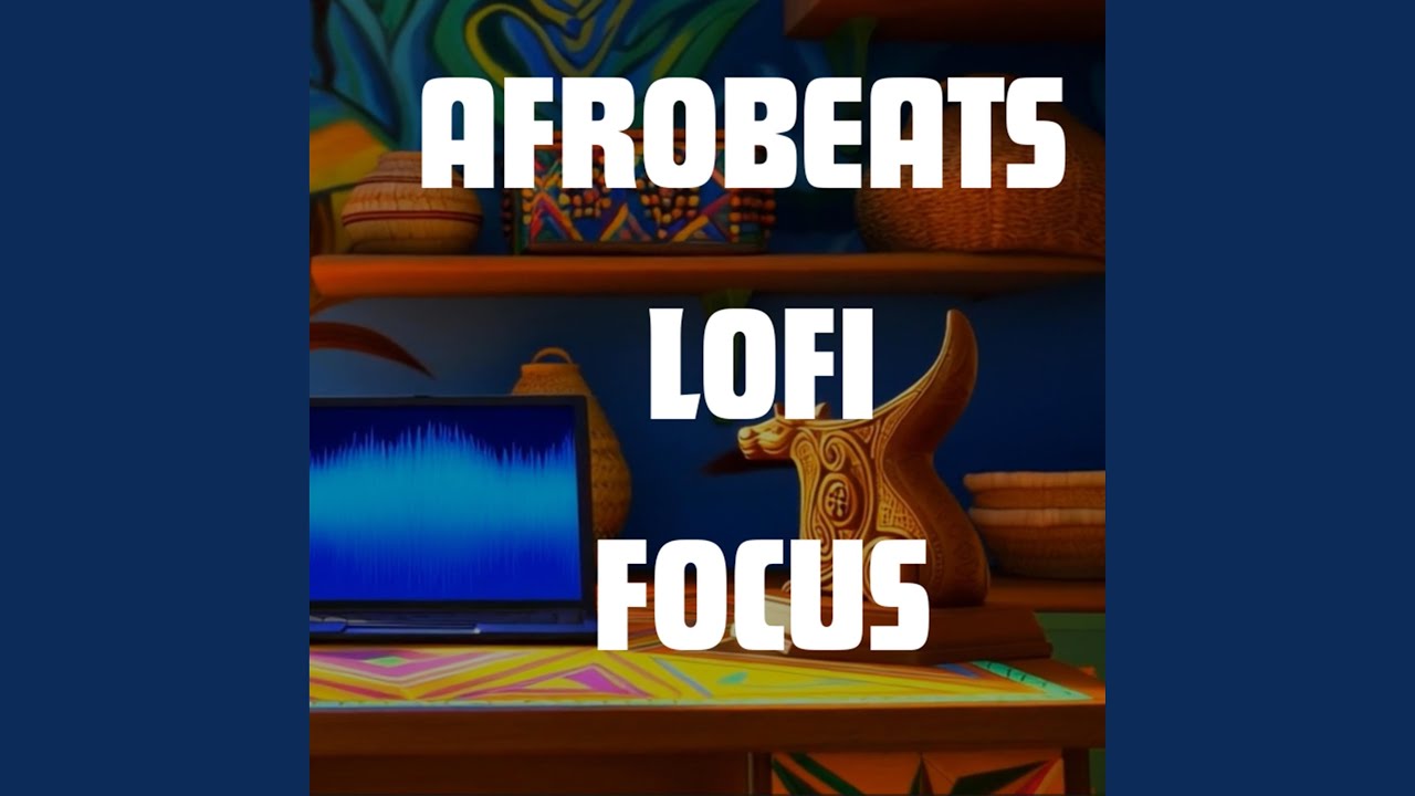 Calm Afrobeats Vibes | Lofi Beats to Stay Productive
