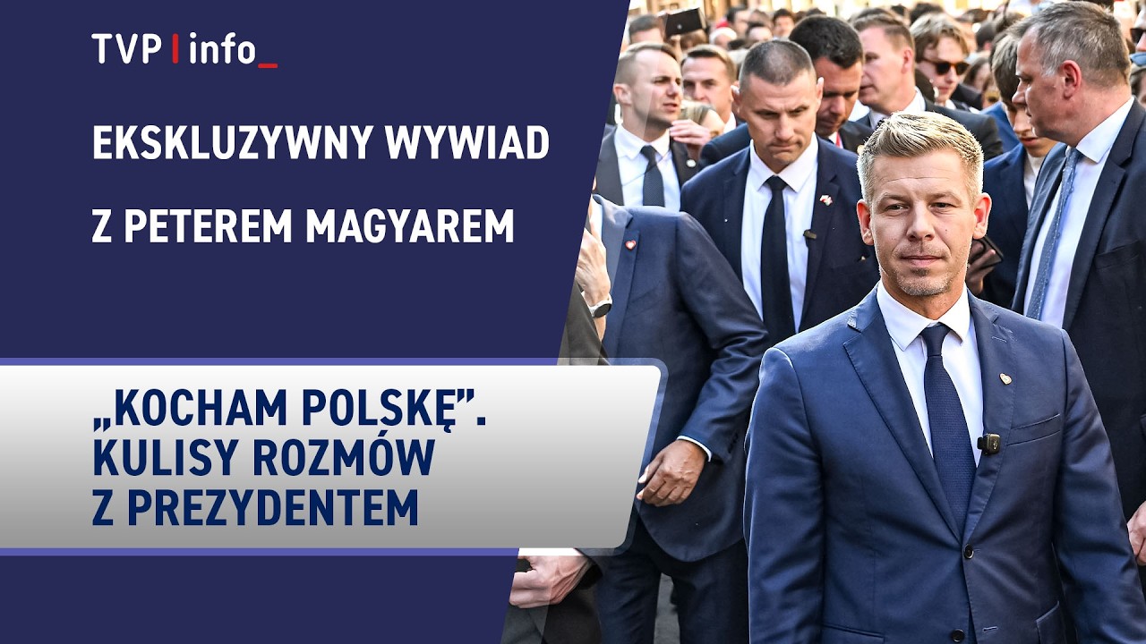 Peter Magyar: kocham Polskę. Premier Węgier o kulisach rozm&oacute;w z prezydentem Nawrockim