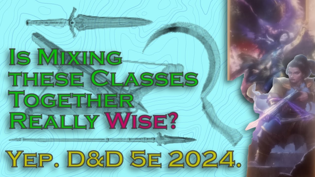 Are Wisdom Classes Good to Multiclass? Yeah, They Sure Are. | D&D 5e 2024