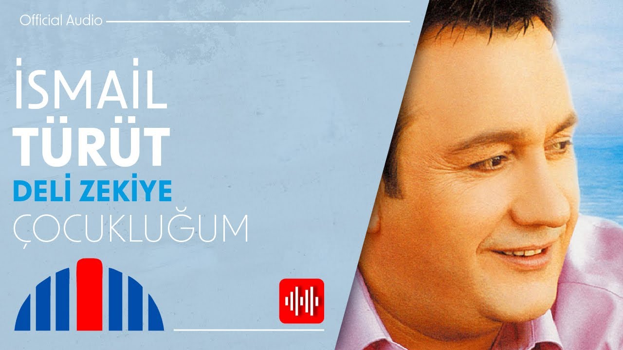 İsmail Türüt - Çocukluğum (Official Audio)