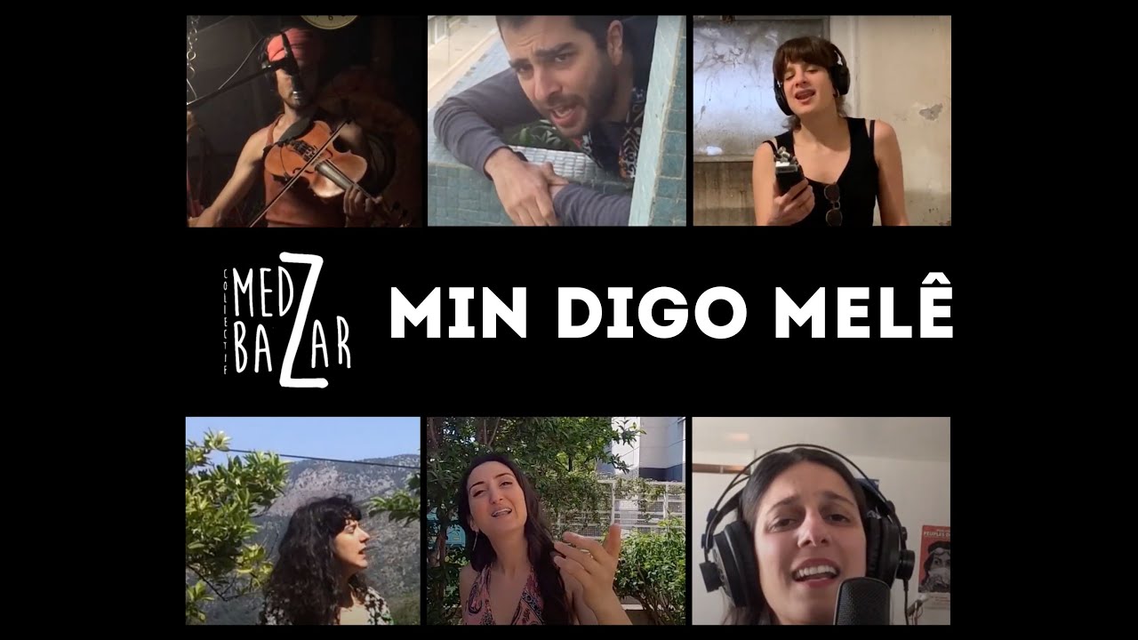Collectif Medz Bazar - Min Digo Melê (Confinement Video)