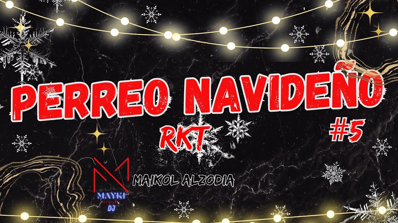 🎄PERREO NAVIDEÑO 🎅RKT / FUNK BRASILERO - Maiky Dj/ Maikol Alzodia⚡ ENGANCHADO (LO MAS ESCUCHADO)