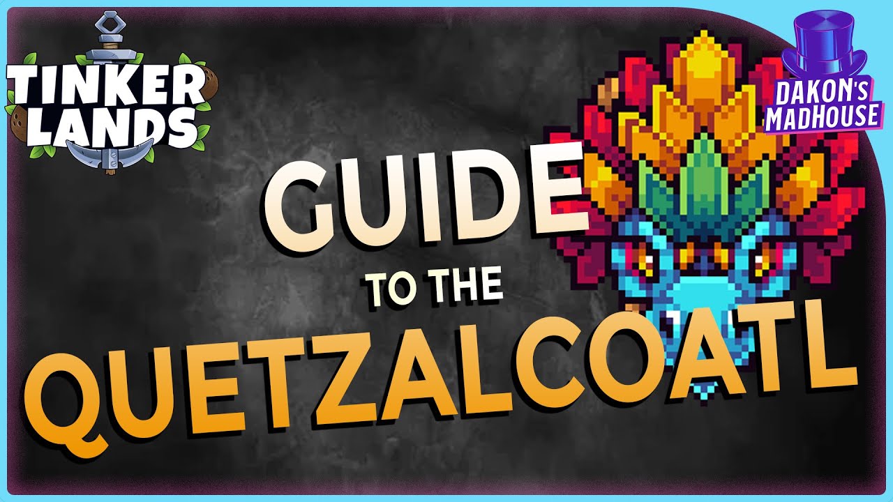 Defeating the Quetzalcoatl | Tinkerlands EA