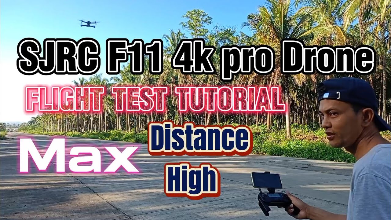 SJRC F11 4k pro Drone, Flight test tutorial, Max Distance and Max high 2024