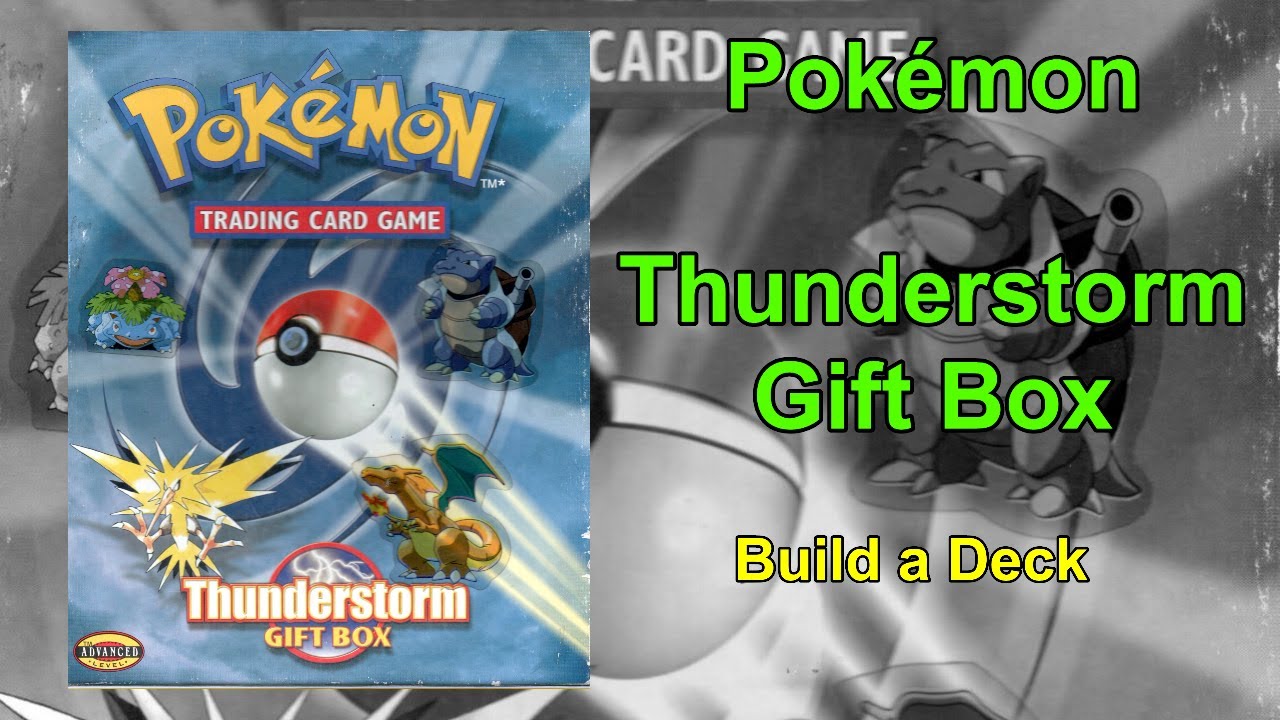Pokémon Trading Card Game - Thunderstorm Gift Box (PC) # 5 - Build a Deck