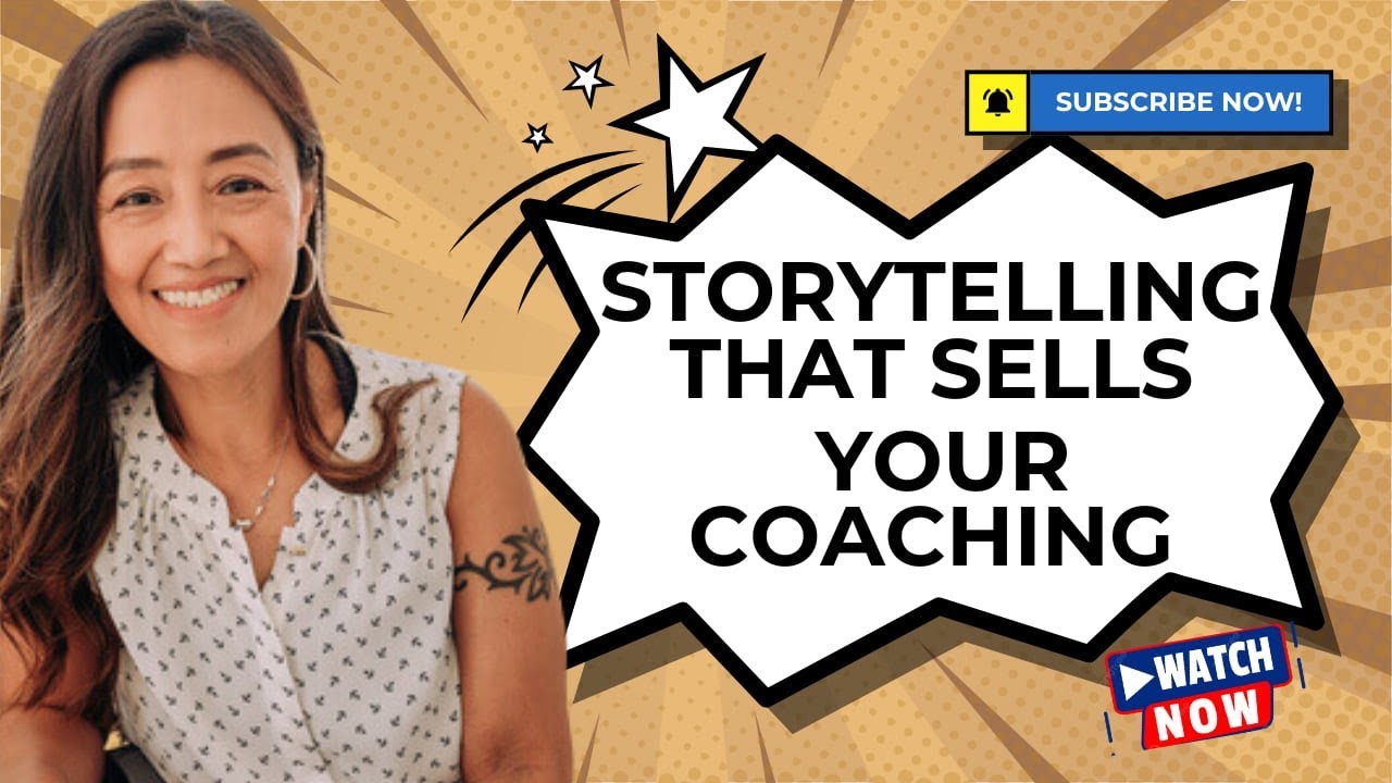 Sell More Coaching with Storytelling | A Coach's Guide | Visibility Marketing Coach