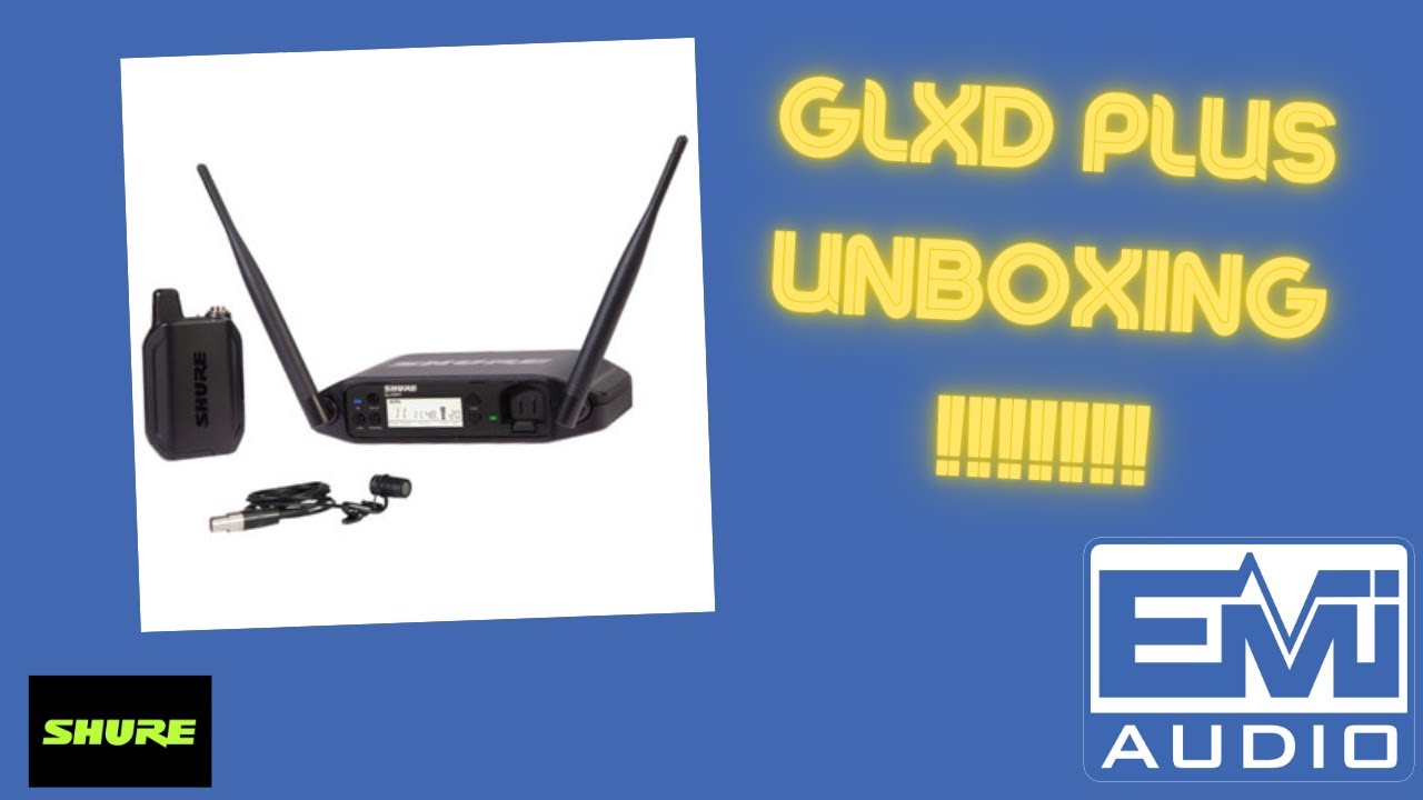 Shure GLXD Plus Unboxing and First Look at EMI Audio