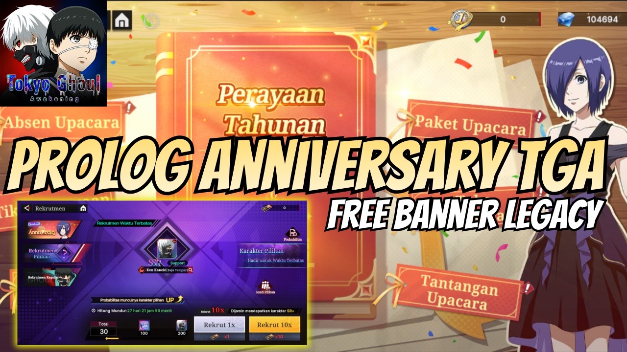 PROLOG ANNIVERSARY TOKYO GHOUL AWAKENING + BANNER LEGACY GRATIS!! TOKYO GHOUL AWAKENING