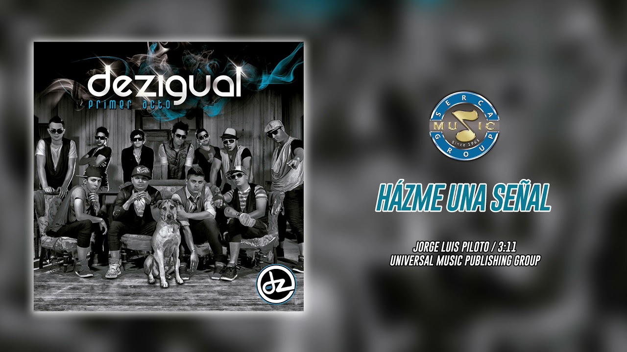 Dezigual - Hazme Una Se&ntilde;al ( Audio Oficial )