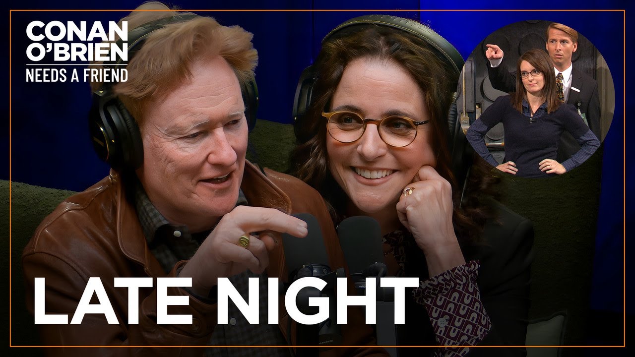 Julia Louis-Dreyfus & Conan Remember Their Favorite “Late Night” Bit  | Conan O'Brien Needs A Friend