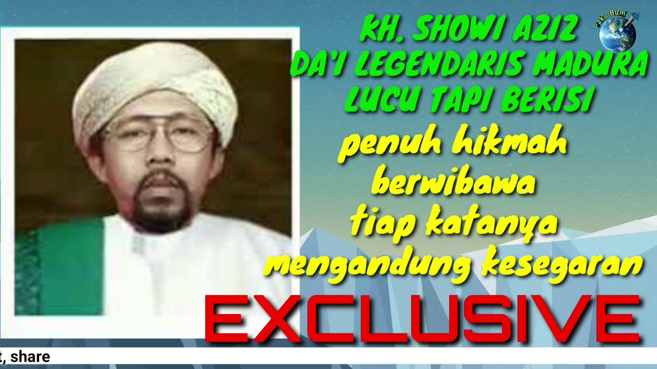Ceramah agama EXCLUSIVE || KH. SHOWI AZIZ || Da'i legendaris madura
