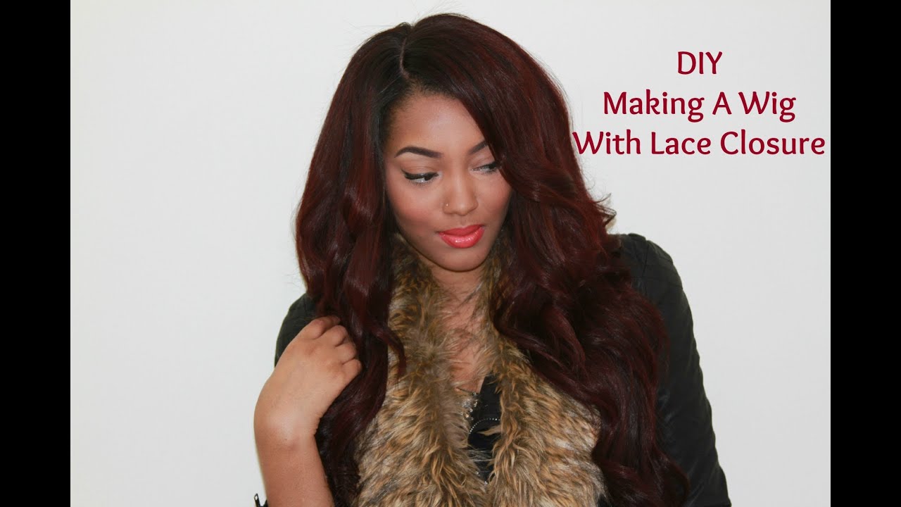 Are You RED-y? Tutorial | How I Made My Full Wig With Lace Closure