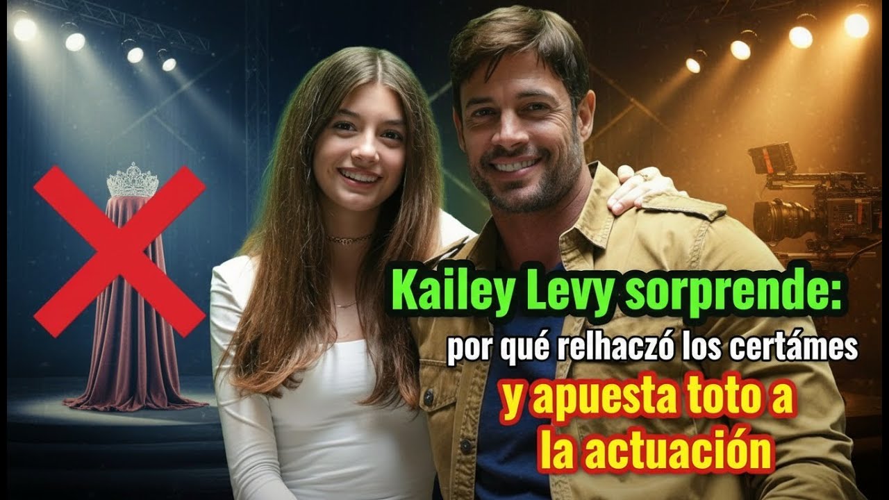 Kailey Levy sorprende por qué rechazó los certámenes y apuesta todo a la actuación