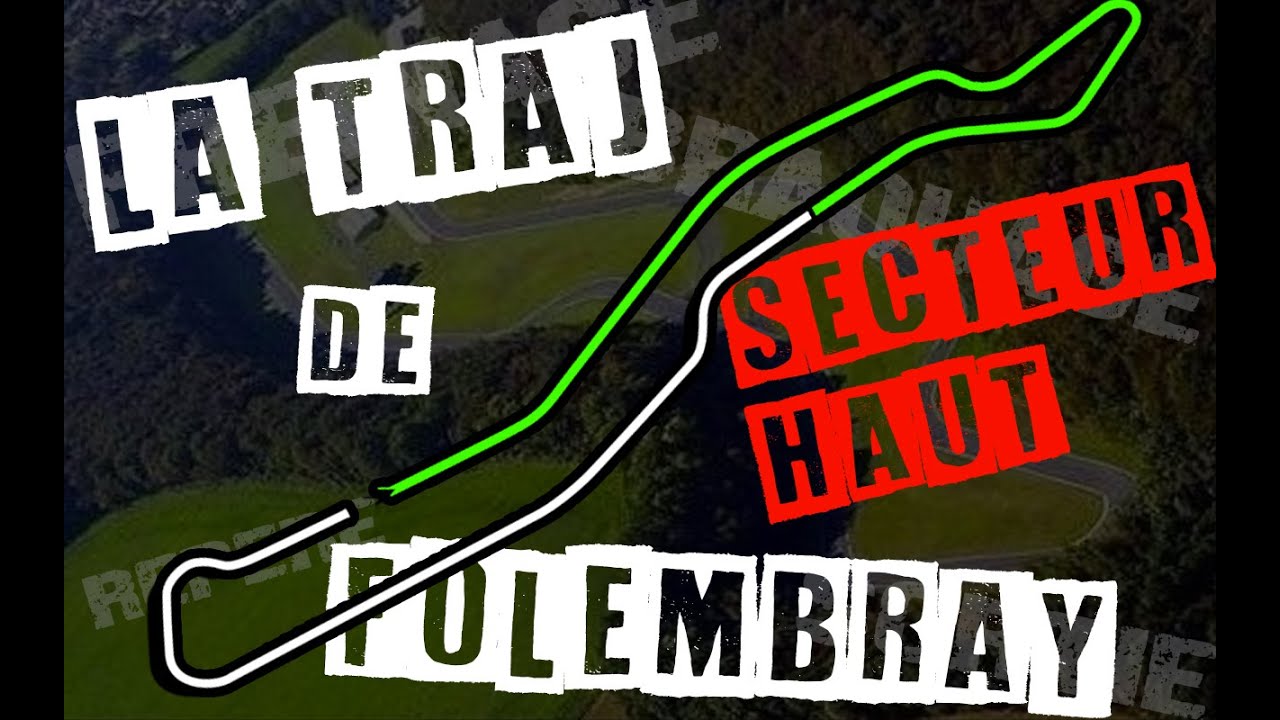 Toutes les infos sur le circuit du GDB ! (Folembray)  - Secteur HAUT