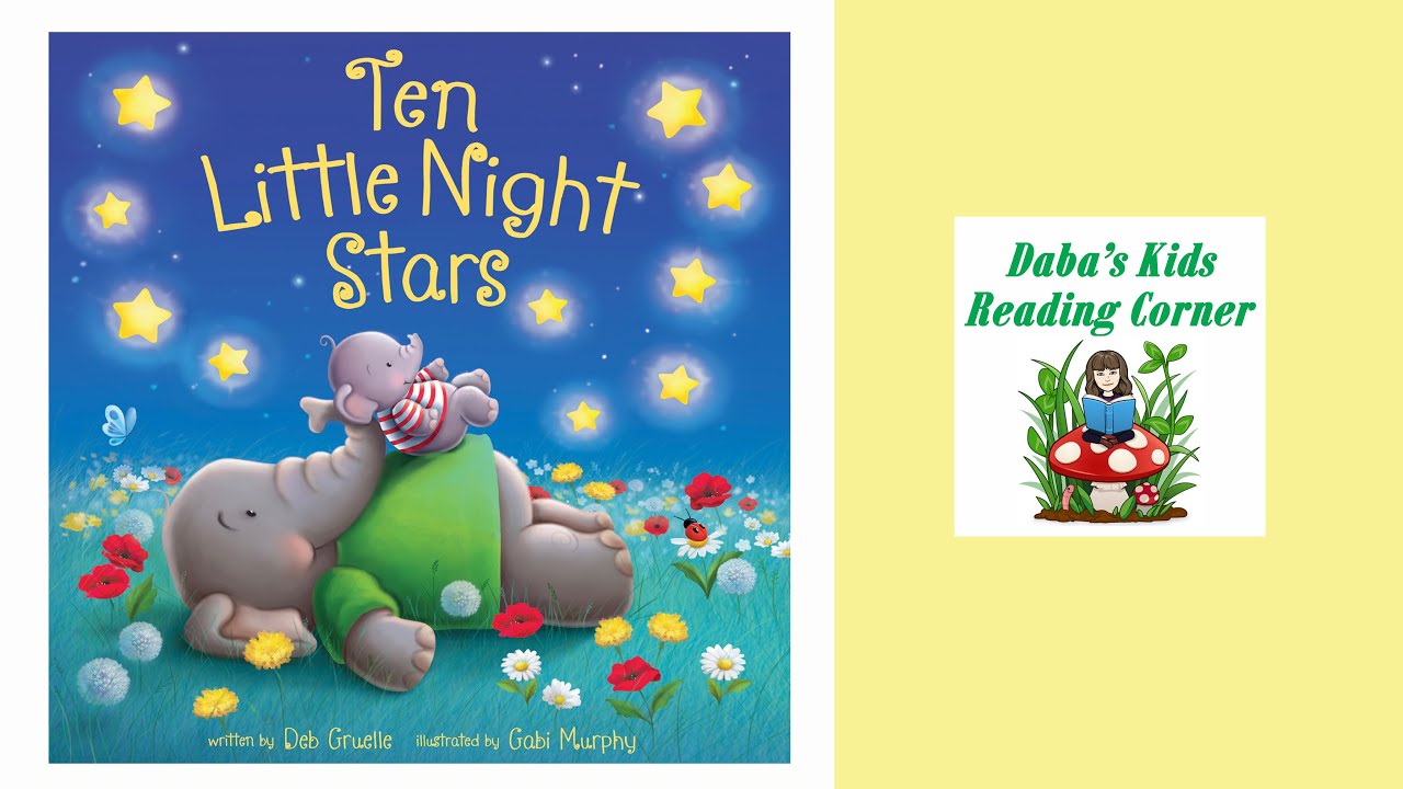 TEN LITTLE NIGHT STARS by Deb Gruelle (Kids Book Read Aloud)