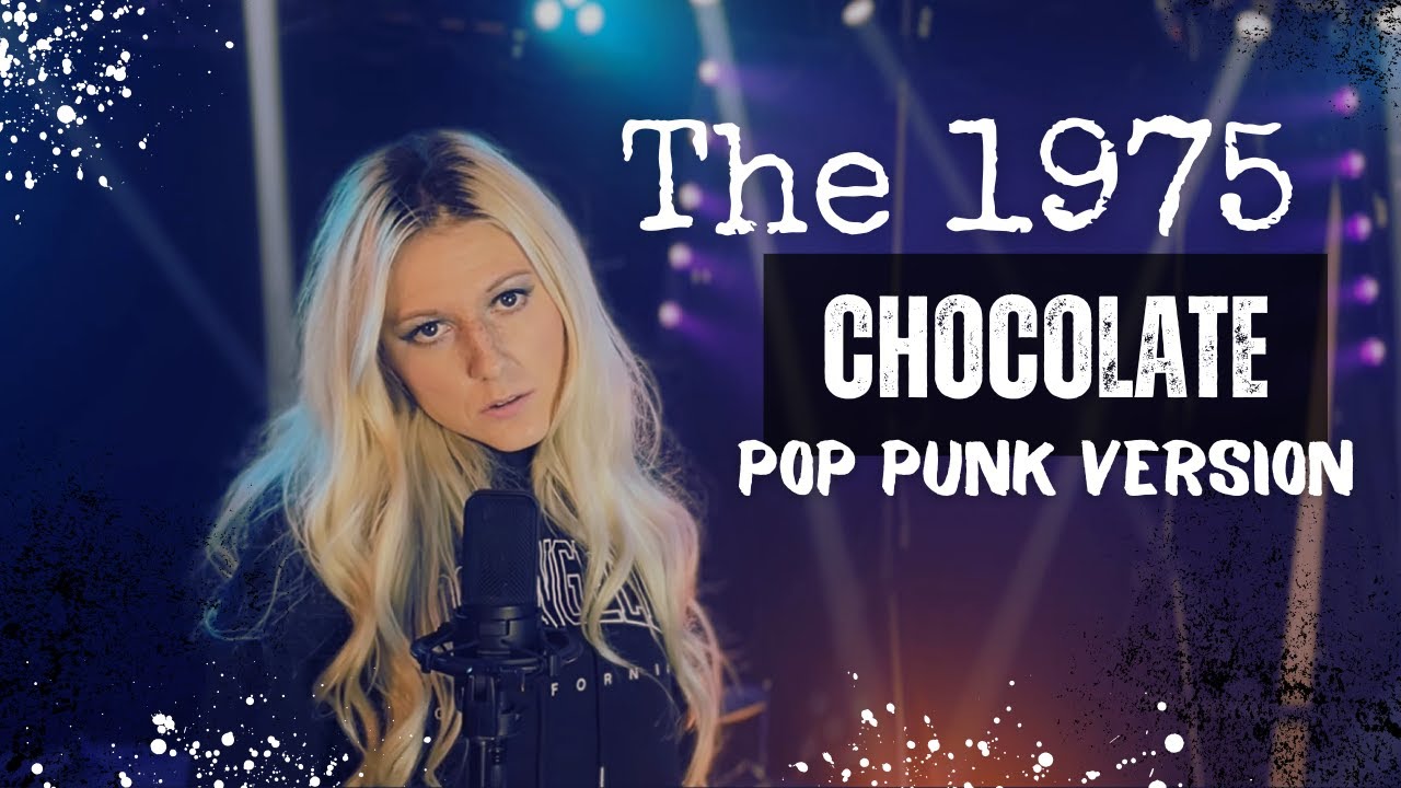 Chocolate - The 1975 (Pop Punk Cover by Breakaway Paradise)