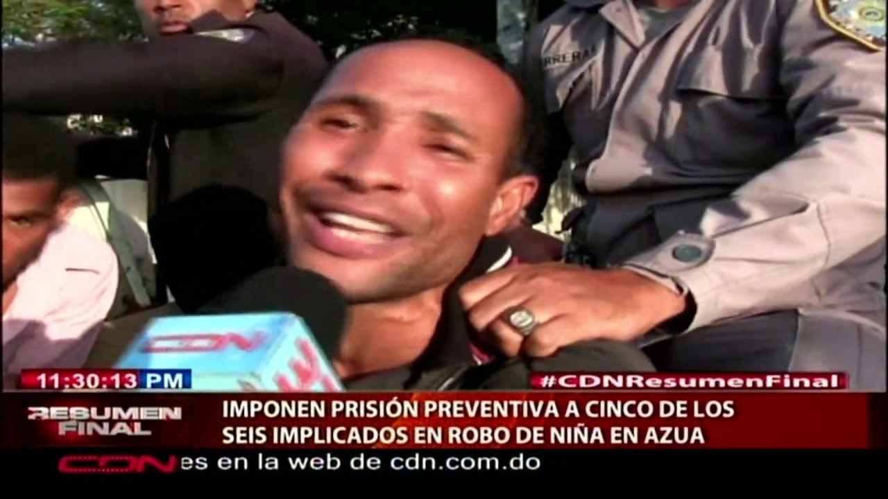 Imponen prisión preventiva a cinco de los seis implicados en robo de niña en Azua