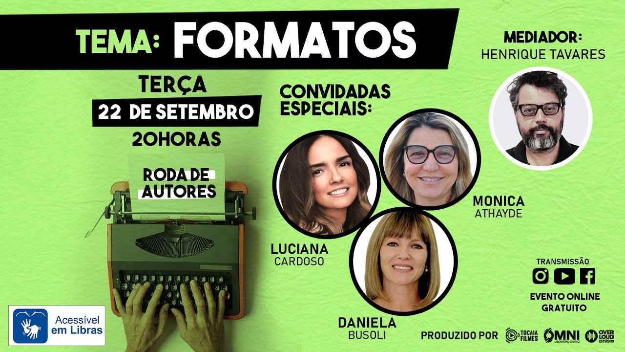 Roda de Autores #11 - FORMATOS: Receitas de sucesso