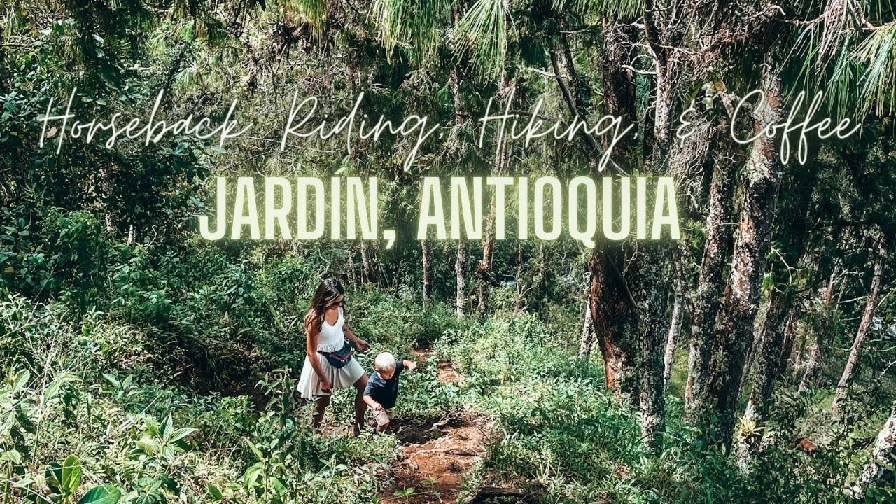 Horseback Riding And Coffee In Antioquia | Traveling To Jardin De Antioquia With Kids