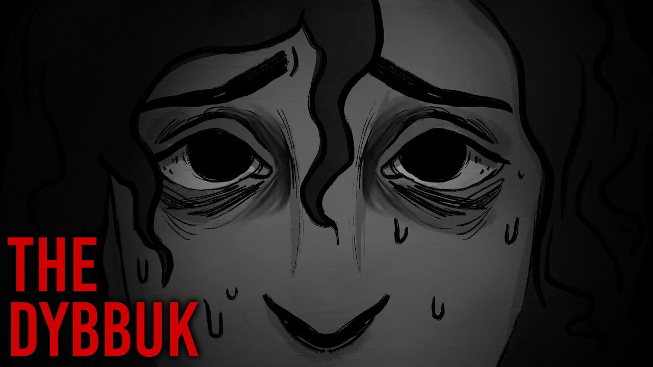Jewish Folklore - The Dybbuk / Sins of the Father // Something Scary | Snarled