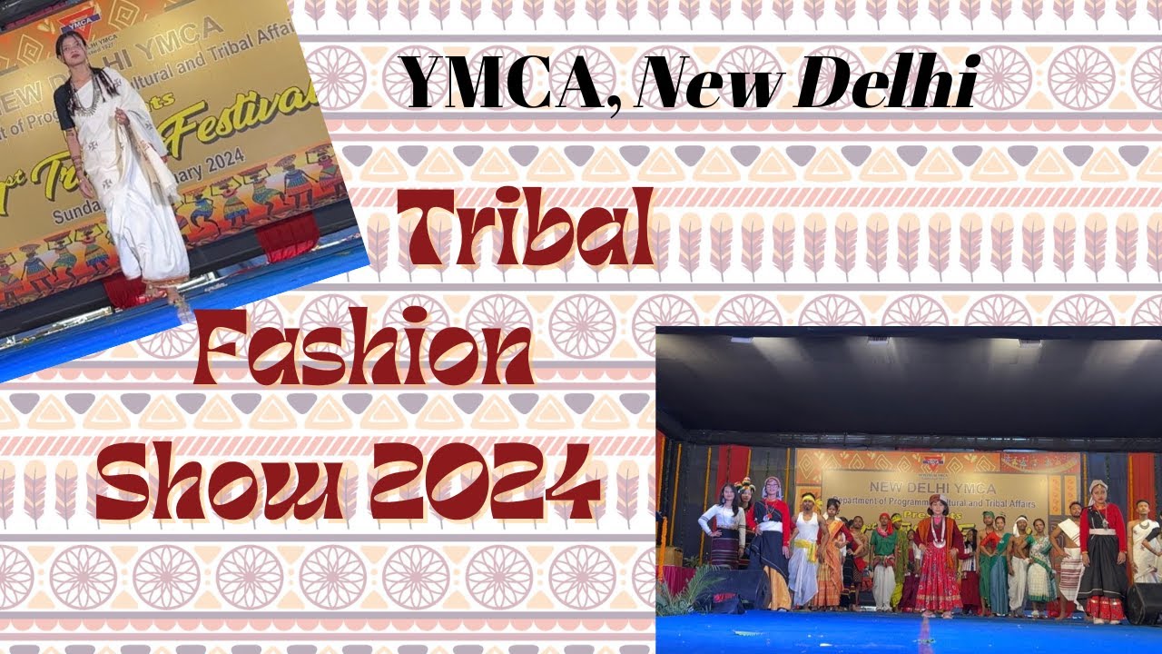 Adivasi Fashion Show 2024 || Tribal Fashion Show || YMCA Tribal Festival 2024 || Adivasi Paridhaan