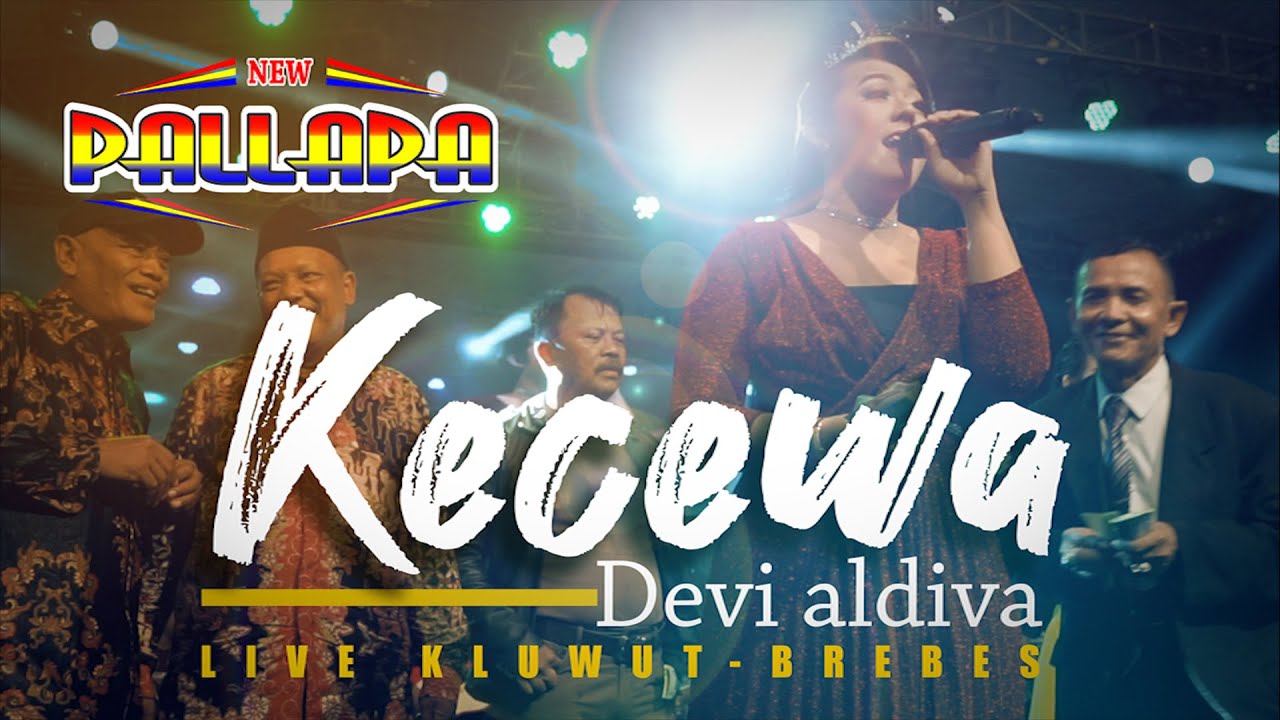 KECEWA -DEVI ALDIVA ★NEW PALLAPA LIVE PELABUHAN PERIKANAN KLUWUT-BREBES