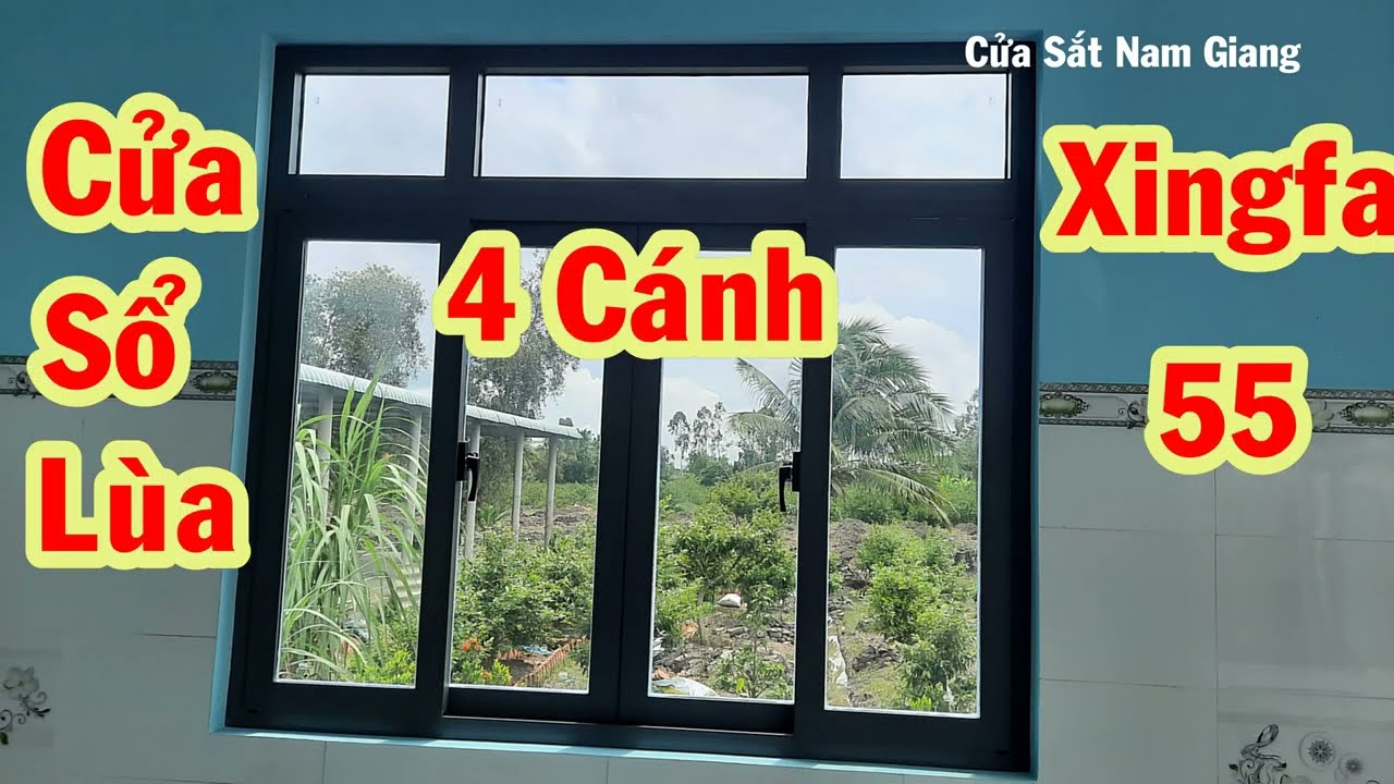 Cách làm cửa sổ lùa 4 cánh nhôm xingfa 55. Xingfa 55 aluminum 4 panel sliding window.
