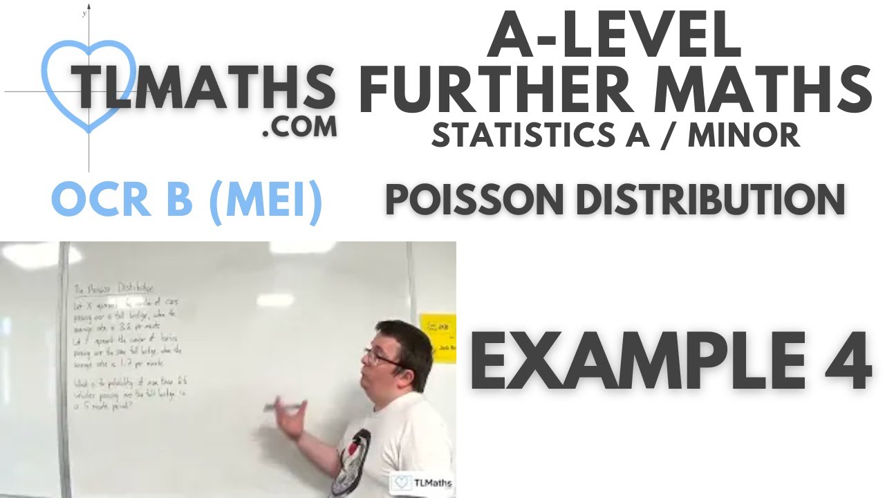 OCR MEI Statistics Minor J: Poisson Distribution: 11 Example 4