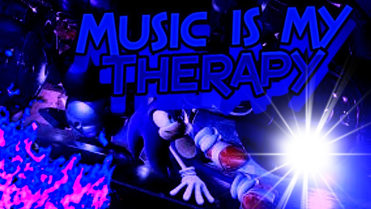 Sonic: Music Is My Therapy [AMV/GMV]