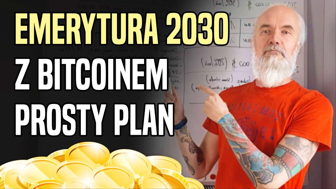 Jak przejść na emeryturę z Bitcoinem w 2030 roku? 💲