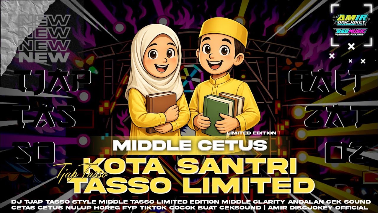 DJ TJAP TASSO KOTA SANTRI MID CETUS STYLE LIMITED YANG KALIAN CARI CARI 2K26 | AMIR DISCJOKEY