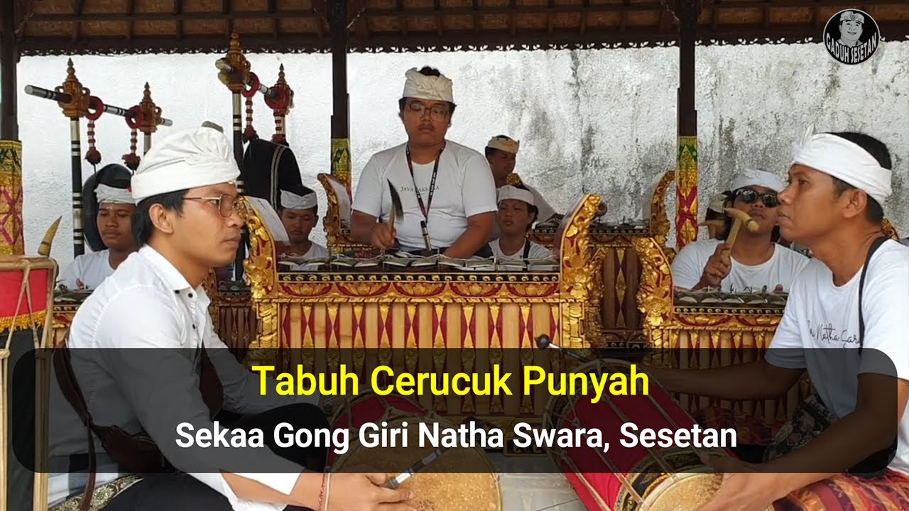 Tabuh Cerucuk Punyah | Sekaa Gong Giri Natha Swara, Sesetan